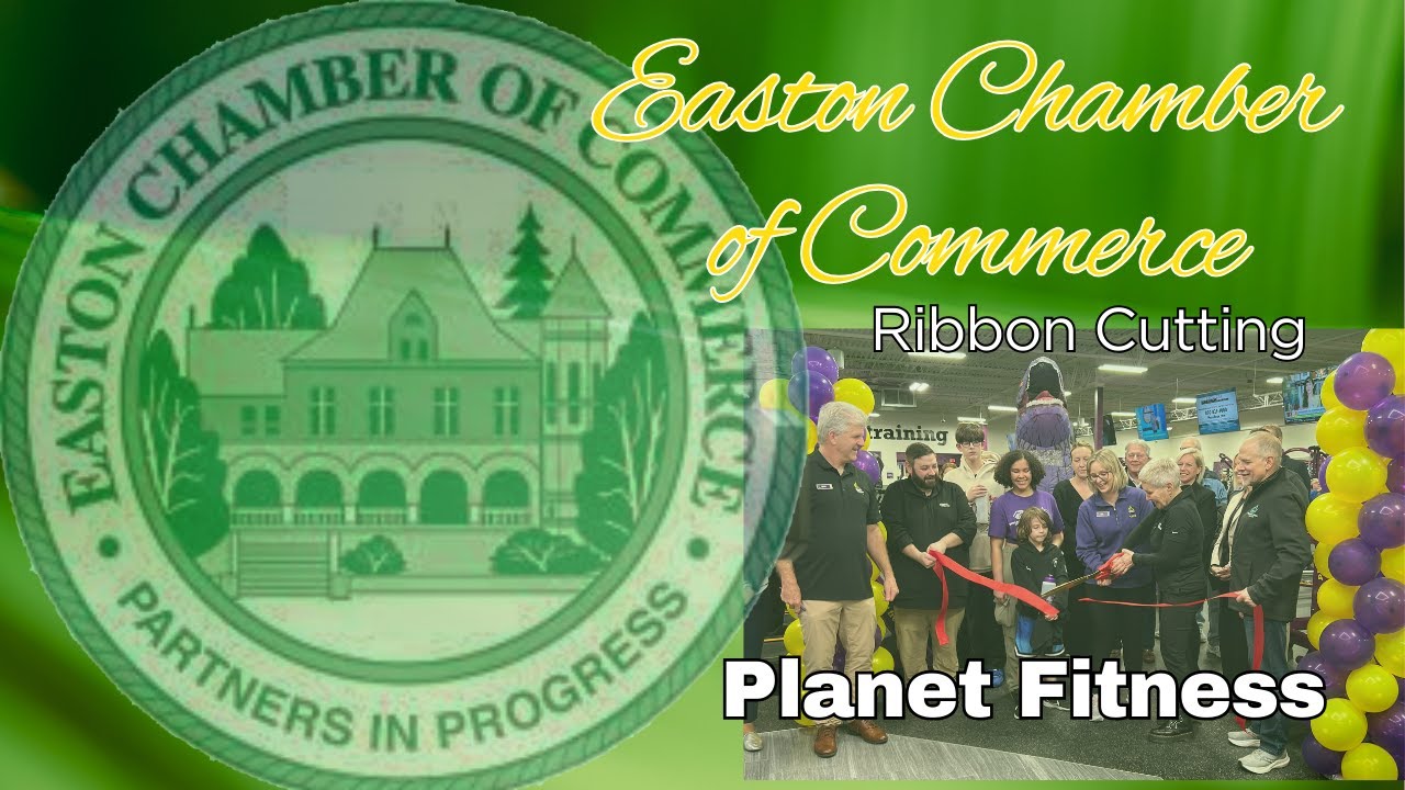 Easton Chamber of Commerce Ribbon Cutting Planet Fitness 3/06/2025