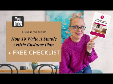 , title : 'How To Write A Simple Artists Business Plan + FREE CHECKLIST'