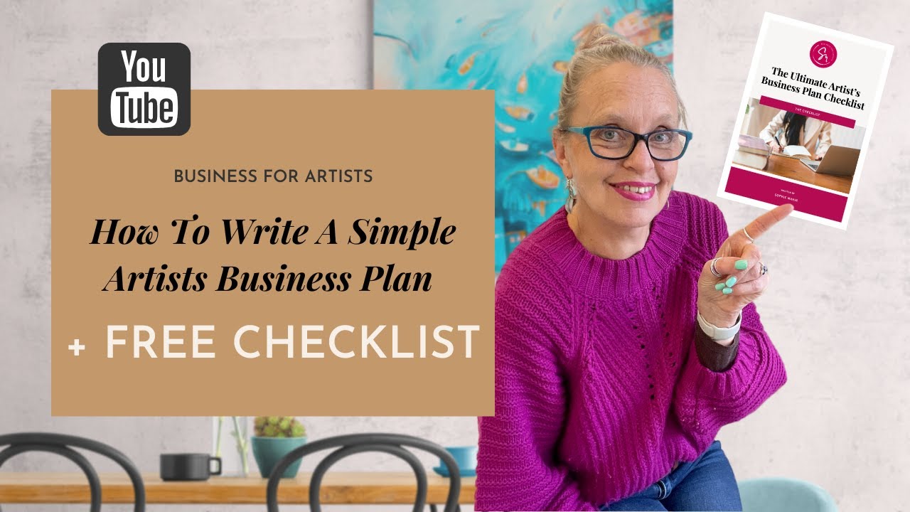How To Write A Simple Artists Business Plan + FREE CHECKLIST