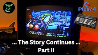 Death Sector | Gameplay Part II | Commodore Plus/4