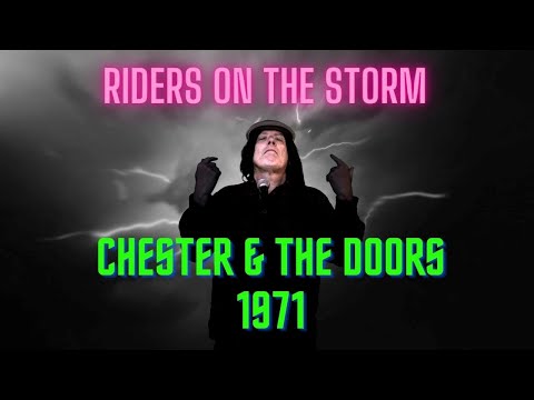Riders on the Storm by Chester Fields circa 1971 Live from Old Folks Home