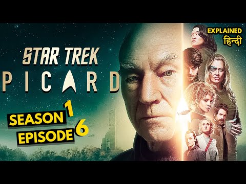 Star Trek: Picard Season 1 Episode 6 Explained in Hindi | Star Trek: Picard S1 Ep6 Ending Explained