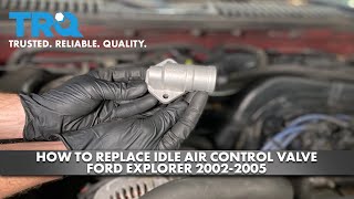 How to Replace Idle Air Control Valve 2002-2005 Ford Explorer