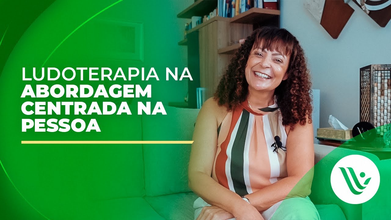 Ludoterapia na Abordagem Centrada na Pessoa