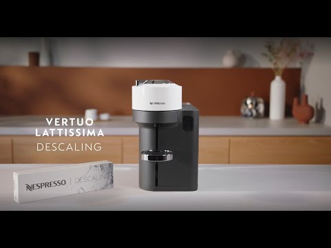 Nespresso Vertuo Lattissima - Descaling