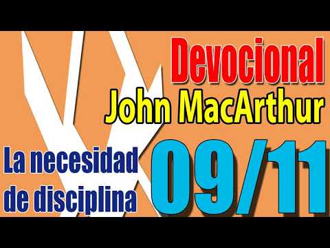 Devocional John MacArthur 09/11 - La necesidad de disciplina
