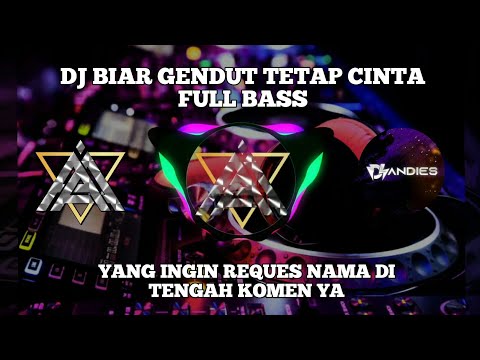 DJ BIAR GENDUT KU TETAP CINTA FULL BASS | DJ ANDIES #viral #trending #dj #viralvideo #fyp #tiktok