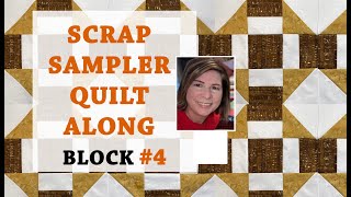 ❗️TAME YOUR SCRAP STASH QUILT-ALONG❗️Block 4 of 10 Scrappy Sampler Quilt Tutorial