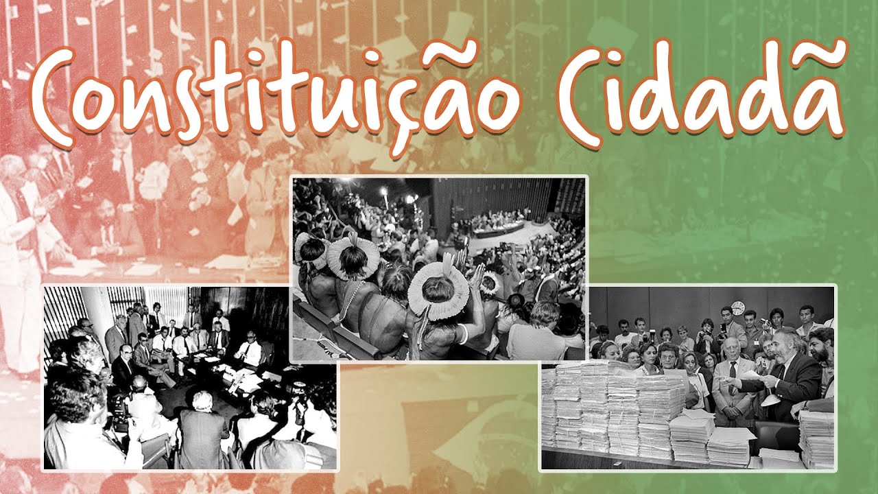 Constituição de 1988 - A Constituição Cidadã