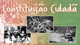 Constituição de 1988 - A Constituição Cidadã