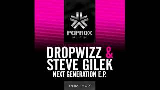 Dropwizz & Steve Gilek - Next Generation (September 12th)
