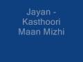 Jayan Song Kasthoori Maan Mizhi