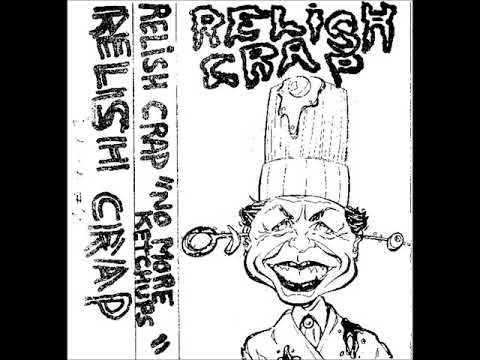 Relish Crap ‎– No More Ketchups (1994)