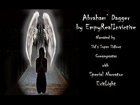 Evils, Angels, and Ethereal Volume 2 - Abraham's Dagger W/ Guest Narrator ExitLight