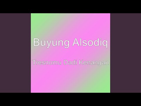 Tresnomu Dadi Kenangan