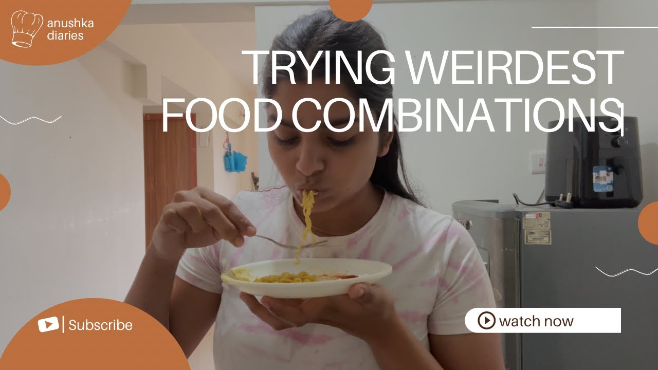 weirdest food combinations | recipe | maggi and ketchup ??? 