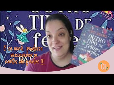 OUTRO TIPO DE FELIZES PARA SEMPRE -   RESENHA -  LUCI ADAMS