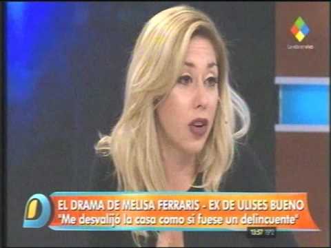 Melisa Ferraris Dice Que Ulises Bueno Le Desvalijo La Casa