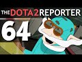 The DOTA 2 Reporter Ep. 64: Duel Personality 