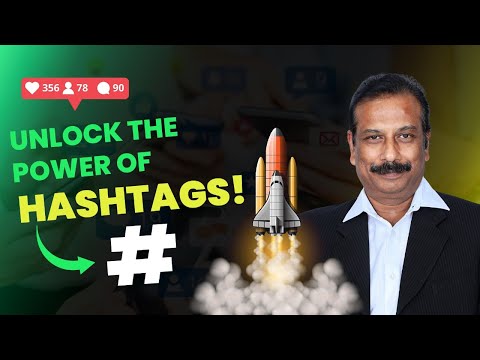 Unlock The Power Of Hashtags | Hashtag Strategy To Go VIRAL 2023 | 10x Your Business Growth