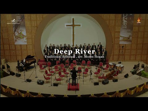 Deep River (arr. Moses Hogan) - Jakarta Festival Chorus