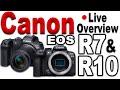 Canon EOS R7 & R10 Overview | Live
