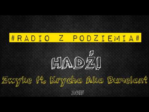 Hadżi - Zwykle ft. Krycha aka Bumelant |RadioZPodziemia|