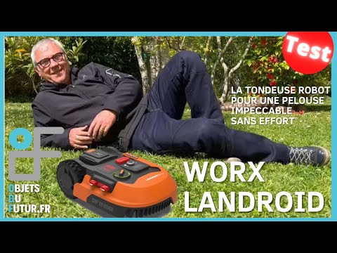 Comment installer et utiliser la WORX LANDROID, une TONDEUSE ROBOT pour une PELOUSE  impeccable?