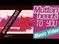 Muttonheads - To You (Original Video Music HQ ...