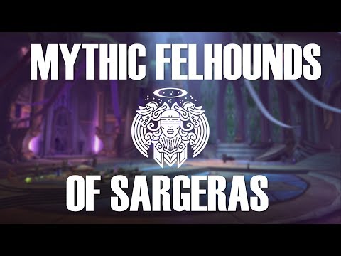 Mythic Felhounds of Sargeras  | Holy Priest and Arms Warrior POV | Warsong Vanguard and Friends