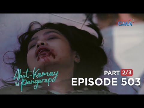 Abot Kamay Na Pangarap: Ang pagkamatay ni Dra. Eula! (Full Episode 503 – Part 2/3)