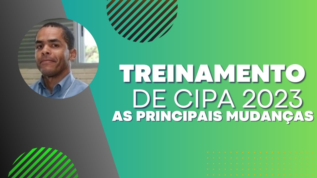 Treinamento de CIPA 2023 I As Principais mudanças