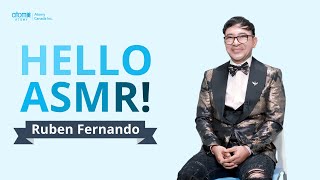 HELLO ASMR! Ep.3 - Ruben Fernando