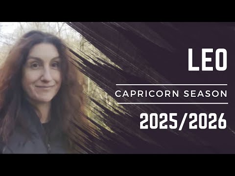 LEO || CAPRICORN SEASON  [ DEC 2025 - JAN 2026 ]