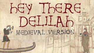 HEY THERE DELILAH | Medieval Bardcore Version | Plain White T's vs Beedle the Bardcore