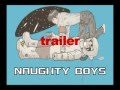 NAUGHTY BOYS Trailer