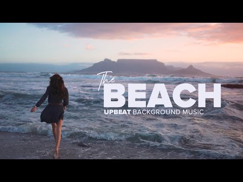 Upbeat - "The Beach" | Background Music | Instrumental Music | Tropical House