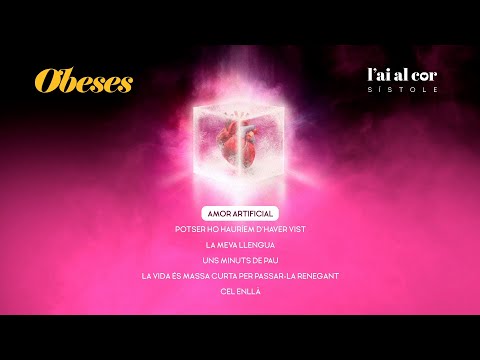 OBESES - l'ai al cor - SÍSTOLE [Àlbum sencer]