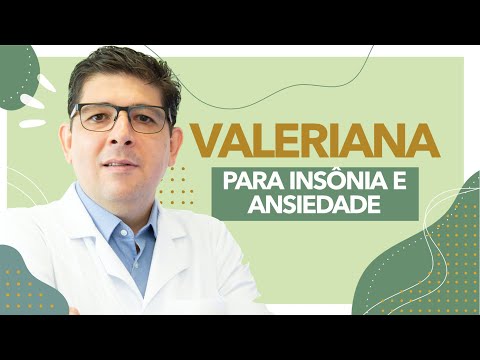 Vídeo: Extrato Valeriana: para que serve e como usar