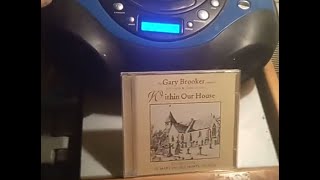 Gary Brooker - &quot;Within Our House&quot;: Peace In The Valley - 1996