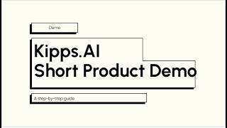 Kipps.AI Short Product demo