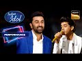 Indian Idol S14 | Ranbir Kapoor ने Utkarsh के साथ गुनगुनाया Ae Dil Hai Mushkil Song | Pe