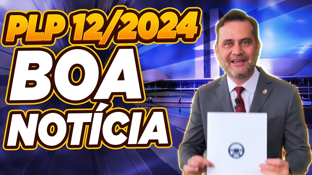 TEXTO FINAL do PLP12 MUDA TUDO e AGORA FICA BOM p/ MOTORISTA
