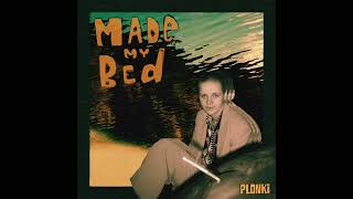 Plonki - Made My Bed (2025) video