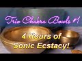 TRIO CHAKRA BOWLS 1 4 HOURS ENVIRONMENTAL AMBIENT HEALING ROOT HEART CROWN CHAKRAS GOOD SLEEP TOO
