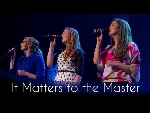 It Matters to the Master | Official Performance Video | The Collingsworth Family