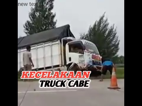detik-detik kecelakaan truck cabe ll sewates kerja