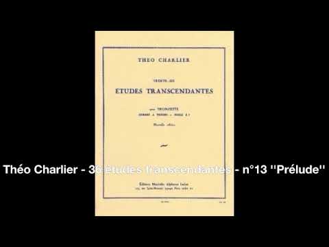Théo Charlier (1868-1944) - 36 études transcendantes - n°13 ''Prélude''