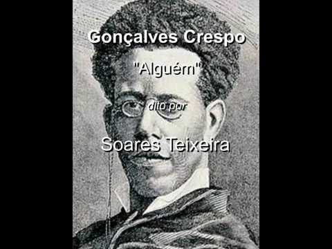 "ALGUÉM", Gonçalves Crespo - Soares Teixeira