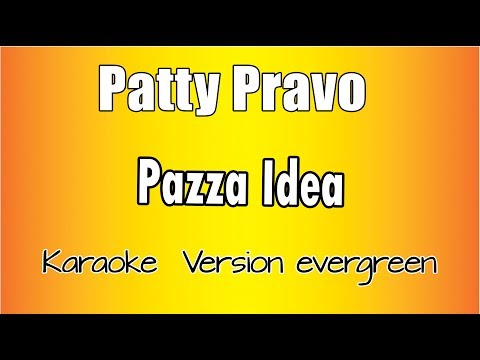 Patty Pravo - Pazza Idea (versione Karaoke Academy Italia)